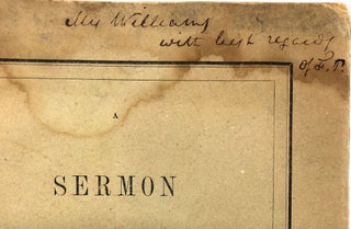 Sermon Delivered in the New North Church [SIGNED] with Related Scholarly Ephemera