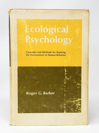 Item #11761 Ecological Psychology: Concepts and Methods for Studying the Environment of Human...