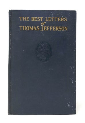 Item #11764 The Best Letters of Thomas Jefferson. J. G. de Roulhac Hamilton