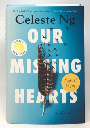 Item #11938 Our Missing Hearts SIGNED FIRST EDITION. Celeste Ng