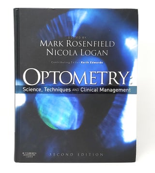 Item #11953 Optometry: Science, Techniques and Clinical Management (Second Edition). Mark...