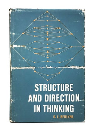 Item #11990 Structure and Direction in Thinking. D. E. Berlyne