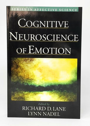 Item #12137 Cognitive Neuroscience of Emotion. Richard D. Lane, Lynn Nadel