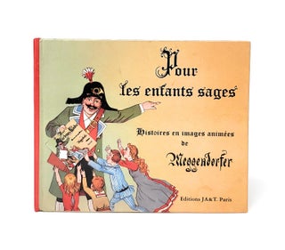 Item #12341 Pour les Enfants Sages: Histories en Images animees de Meggendorfer (For Good...