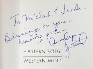 Eastern Body Western Mind: Psychology and the Chakra System as a Path to the Self (Revised) SIGNED