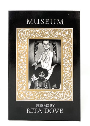 Item #12390 Museum: Poems [SIGNED FIRST EDITION]. Rita Dove