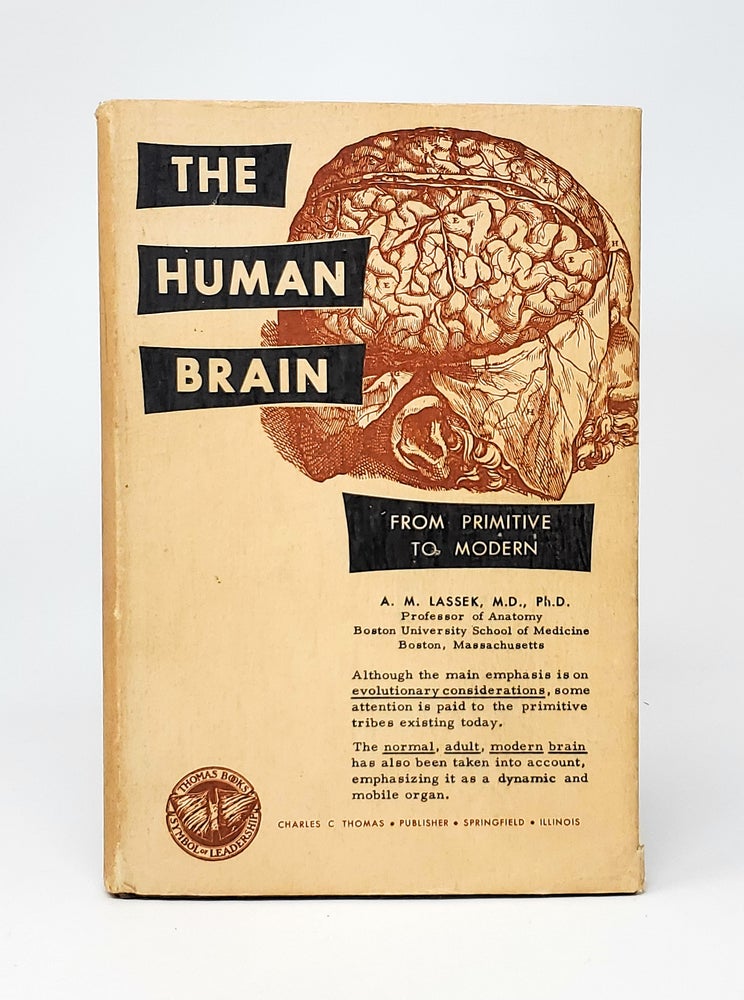 Item #12432 The Human Brain: From Primitive to Modern. A. M. Lassek.