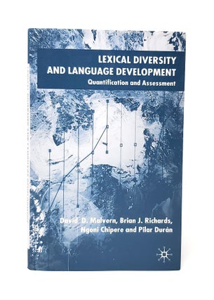Item #12513 Lexical Diversity and Language Development: Quantification and Assessment. David...