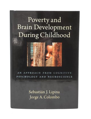 Item #12584 Poverty and Brain Development During Childhood: An Approach from Cognitive Psychology...