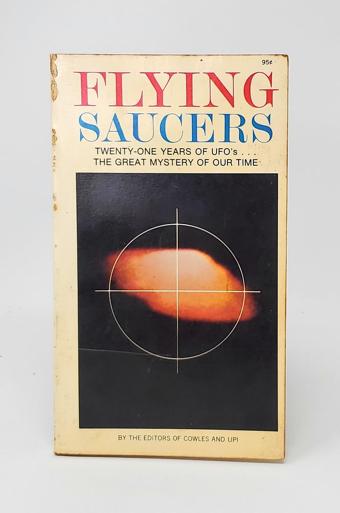 Item #12715 Flying Saucers: Twenty-One Years of UFO's. David C. Whitney.