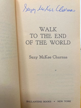 Walk to the End of the World SIGNED FIRST PRINTING