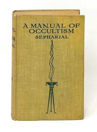 Item #12782 A Manual of Occultism. Sepharial
