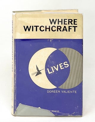 Item #12785 Where Witchcraft Lives FIRST EDITION. Doreen Valiente