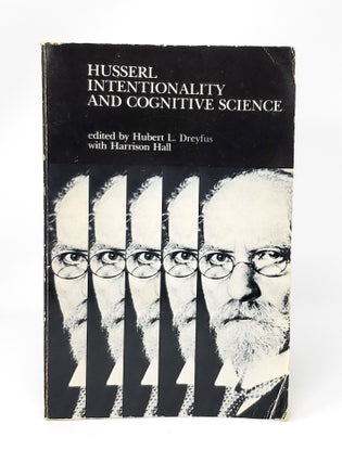Item #12869 Husserl, Intentionality, and Cognitive Science. Hubert L. Dreyfus, Harrison Hall