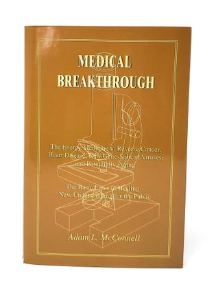 Item #12916 Medical Breakthrough: The Untold Reversal of All Disease and Aids, and Its True...