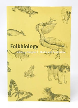 Item #12952 Folkbiology. Douglas L. Medin, Scott Atran