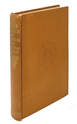 Item #13006 Songs of Ukraina with Ruthenian Poems SIGNED FIRST EDITION [Ukraine Interest,...