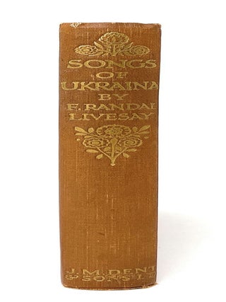 Songs of Ukraina with Ruthenian Poems SIGNED FIRST EDITION PRESENTATION COPY UKRAINE