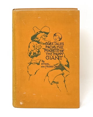 Item #13017 Coat Tales from the Pockets of the Happy Giant. Ethel Owen, Frank, George T. Tobin,...