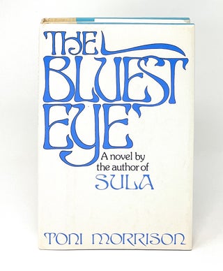 Item #13019 The Bluest Eye. Toni Morrison