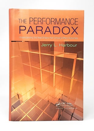 Item #13054 The Performance Paradox: Understanding the Real Drivers that Critically Affect...