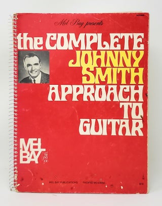 Item #13211 The Complete Johnny Smith Approach to Guitar. Johnny Smith