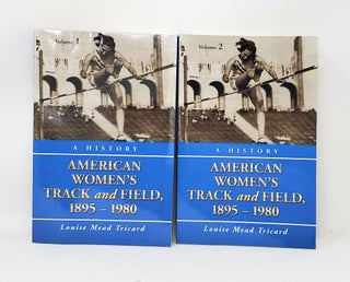 Item #13221 (2 Volume Set) American Women's Track and Field, 1895-1980: A History, Volume 1:...
