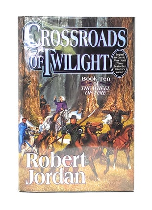 Item #13279 Crossroads of Twilight SIGNED FIRST EDITION. Robert Jordan