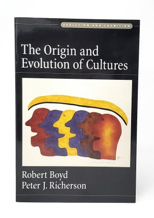 Item #13313 The Origin and Evolution of Cultures. Robert Boyd, Peter J. Richerson
