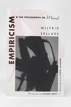 Item #13331 Empiricism and the Philosophy of Mind. Wilfred Sellars, Richard Rorty, Intro
