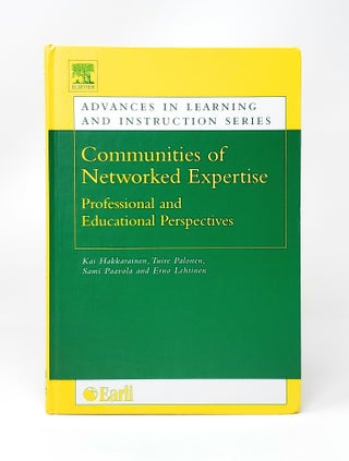 Item #13376 Communities of Networked Expertise: Professional and Educational Perspectives. Kai...
