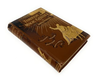 Through Magic Glasses and Other Lectures: A Sequel to the Fairyland of Science