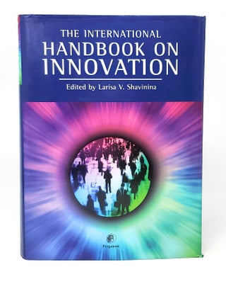 Item #13451 The International Handbook on Innovation. Larisa V. Shavinina