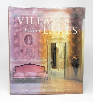Item #13457 Villas on the Italian Lakes: Orta, Maggiore, Como, Garda. Elizabeth Helmann...