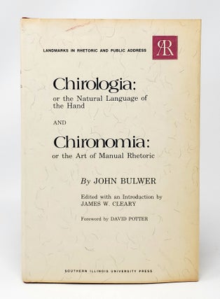 Item #13475 Chirologia: or the Natural Language of the Hand AND Chironomia: or the Art of Manual...