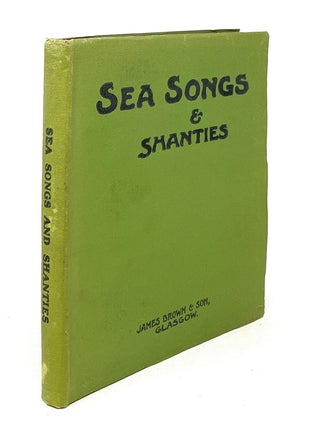 Sea Songs and Shanties