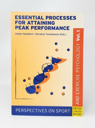 Item #13574 Essential Processes for Attaining Peak Performance (Perspectives on Sport and...