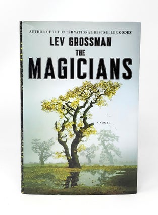 Item #13591 The Magicians FIRST EDITION. Lev Grossman