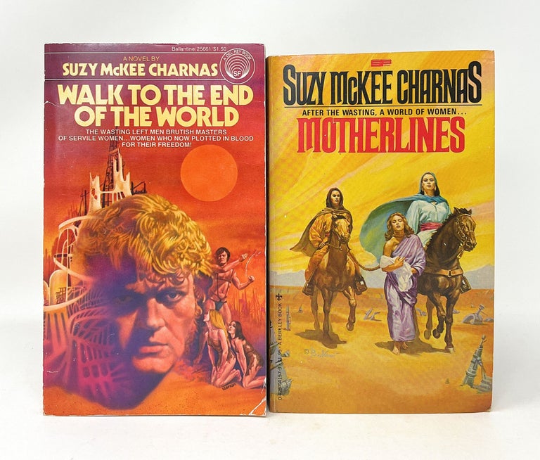 Item #13662 Walk to the End of the World and Motherlines [Books 1 and 2 of The Holdfast Chronicles]. Suzy McKee Charnas.