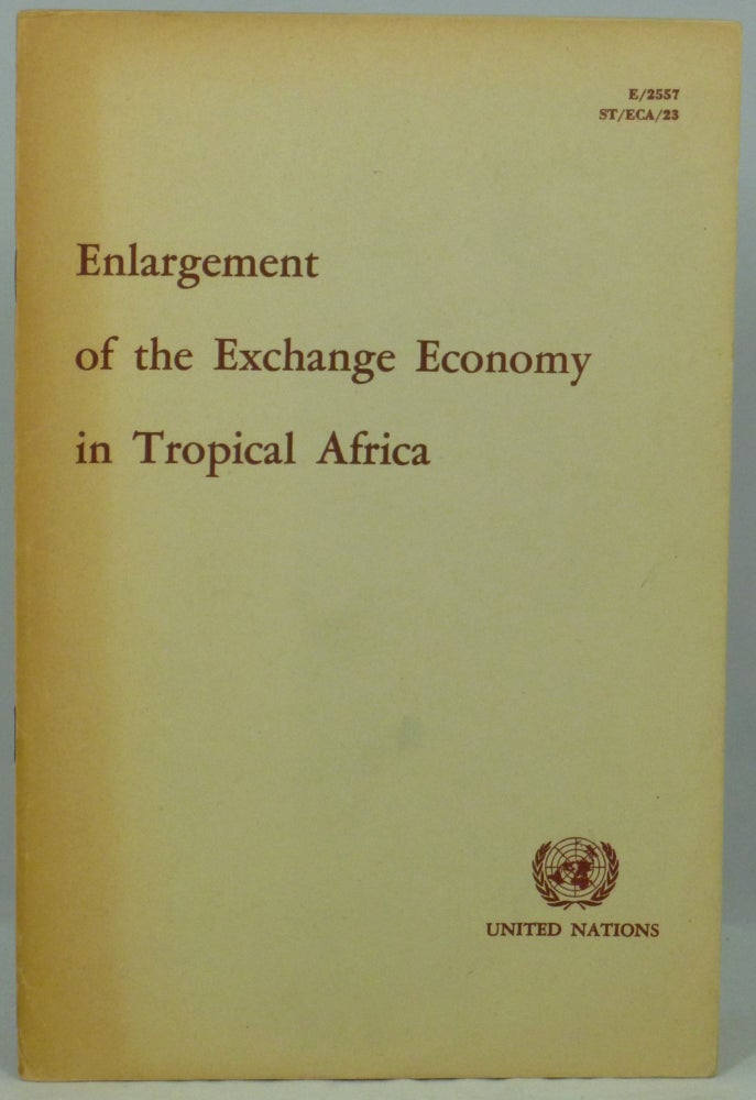 Item #1369 Enlargement of the Exchange Economy in Tropical Africa