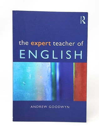 Item #13692 The Expert Teacher of English. Andrew Goodwyn
