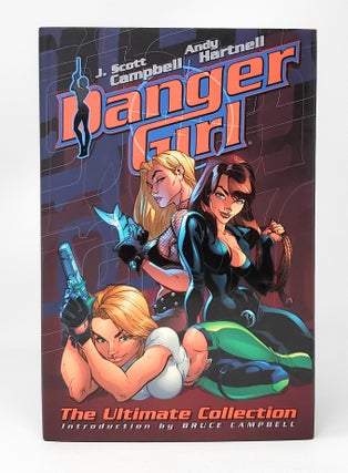 Item #13697 Danger Girl: The Ultimate Collection. J. Scott Campbell, Andy Hartnell