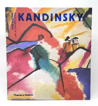 Item #13755 Kandinsky: The Elements of Art. Philippe Sers