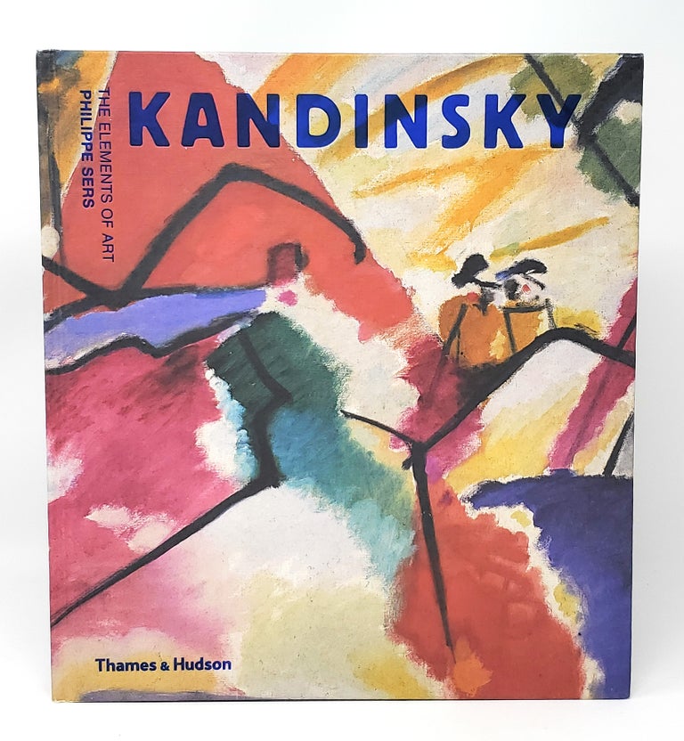 Item #13755 Kandinsky: The Elements of Art. Philippe Sers.