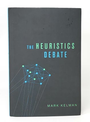 Item #13797 The Heuristics Debate. Mark Kelman