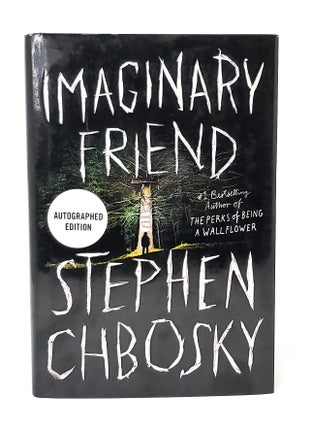 Item #13807 Imaginary Friend SIGNED FIRST EDITION. Stephen Chbosky