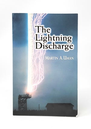 Item #13826 The Lightning Discharge. Martin A. Uman