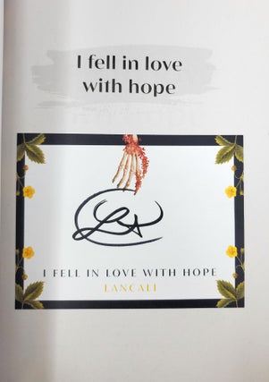 I Fell In Love With Hope SIGNED FIRST EDITION