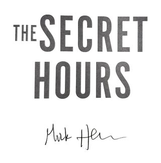 The Secret Hours SIGNED FIRST EDITION