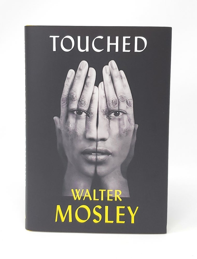 Item #13889 Touched: A Novel SIGNED FIRST EDITION. Walter Mosley.